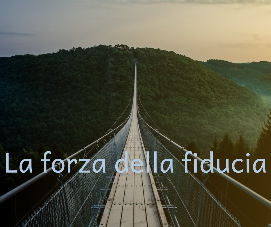 La forza della fiducia
