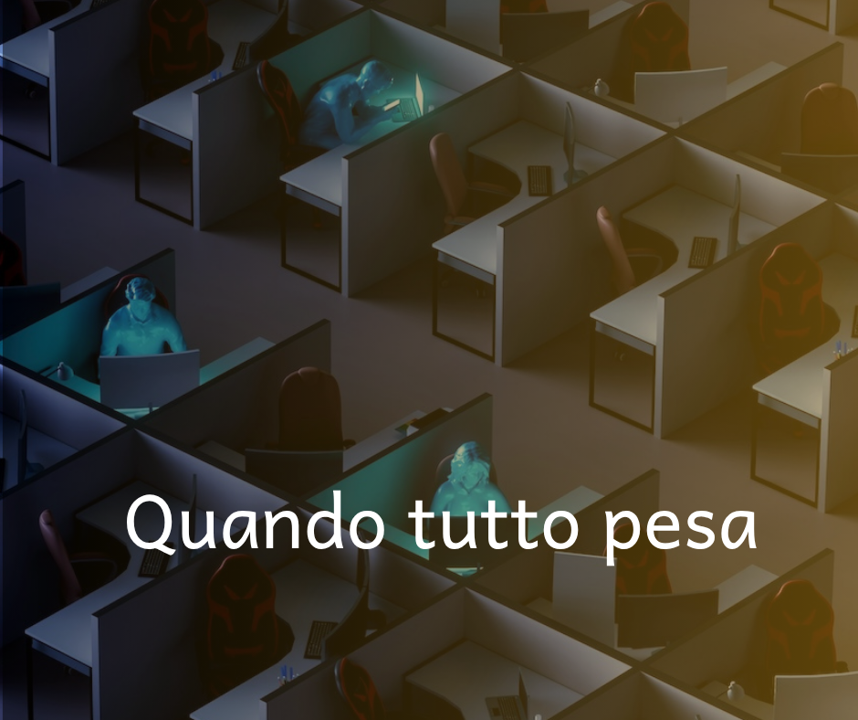 Quando tutto pesa